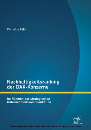 Nachhaltigkeitsranking der DAX-Konzerne: im Rahmen der strategischen Unternehmenskommunikation