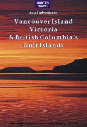 Vancouver Island, Victoria & British Columbia's Gulf Islands