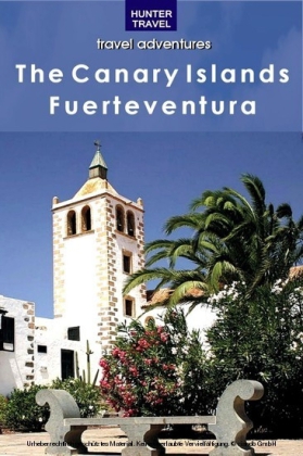 The Canary Islands: Fuerteventura