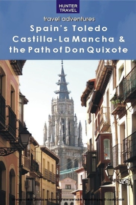 Toledo, Castilla-La-Mancha & the Path of Don Quixote