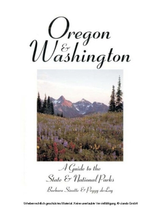 Oregon & Washington: A Guide to the State & National Parks