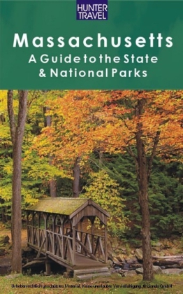 Massachussetts: A Guide to the State & National Parks