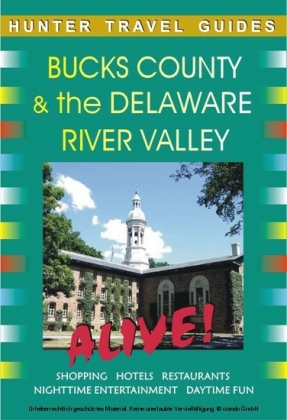 Bucks County & the Delaware River Valley Alive