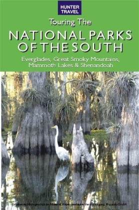 Great American Wilderness: Touring the National Parks of the South