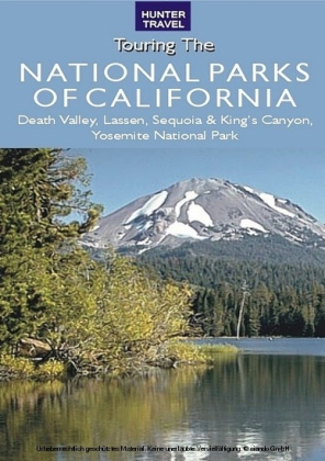 Great American Wilderness: Touring the National Parks of California