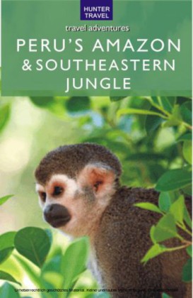 Peru's Amazon & Southeastern Jungle