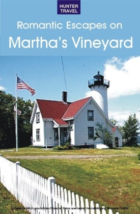 A Romantic Guide to Martha's Vineyard