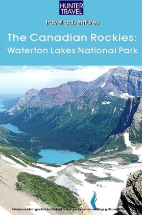 The Canadian Rockies: Waterton Lakes National Park main product photo