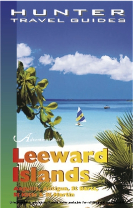 Leeward Islands Adventure Guide: Anguilla, Antigua, St. Barts, St. Kitts & St. Martin main product photo