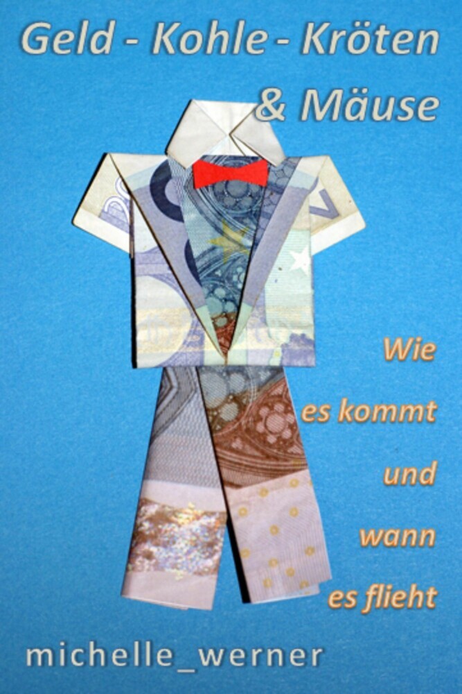 Geheimnisse entdecken: Geld - Kohle - Kröten & Mäuse main product photo