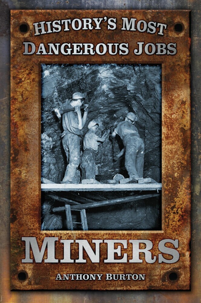 History's Most Dangerous Jobs: Miners main product photo