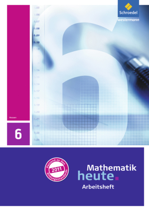 Mathematik heute - Ausgabe 2011 für Hessen