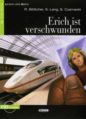 Erich ist verschwunden, m. 1 Audio-CD