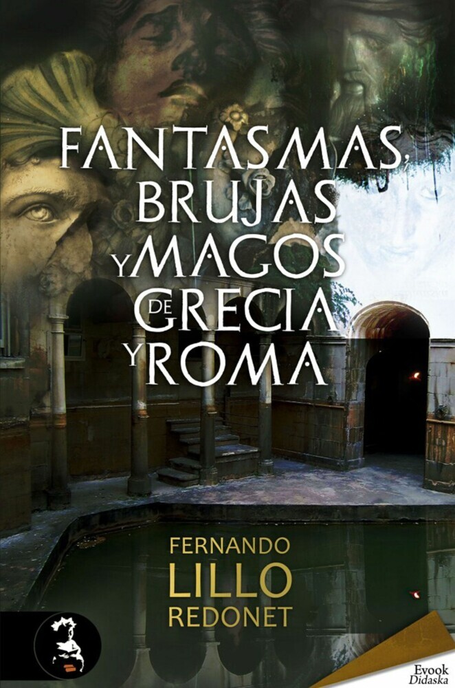Fantasmas, brujas y magos de Grecia y Roma main product photo