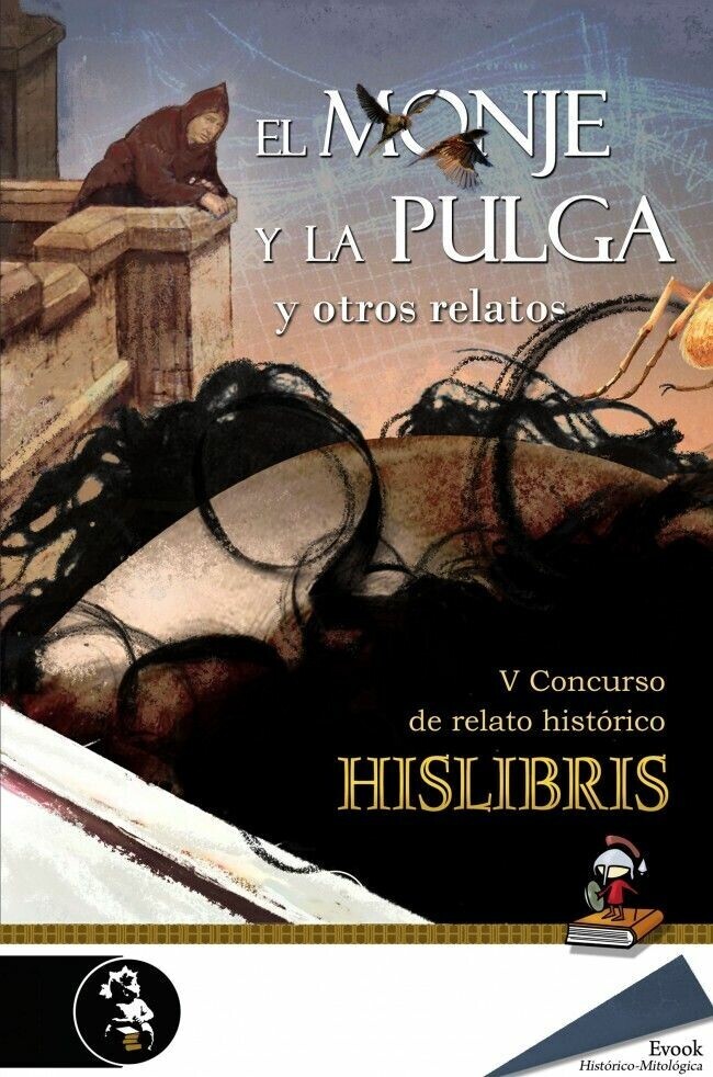 El monje y la pulga y otros relatos (V Premio de Hislibris) main product photo