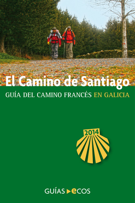 El Camino de Santiago en Galicia. De O Cebreiro a Finisterre main product photo