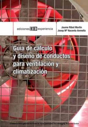 Guía de cálculo y diseño de conductos para ventilación y climatización