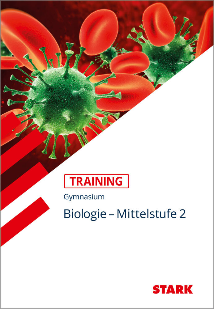 STARK Biologie 2 Mittelstufe - Training Gymnasium - Grundwissen, Aufgaben und Lösungen. Bd.2 main product photo