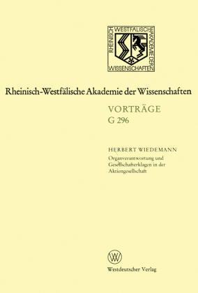 Organverantwortung und Gesellschafterklagen in der Aktiengesel...