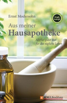 Aus meiner Hausapotheke