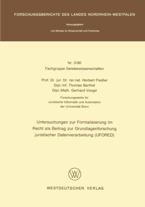 Untersuchungen zur Formalisierung im Recht als Beitrag zur Gru...