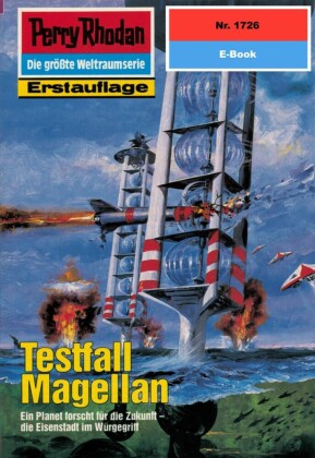 Perry Rhodan 1726: Testfall Magellan