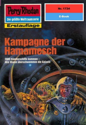 Perry Rhodan 1734: Kampagne der Hamamesch