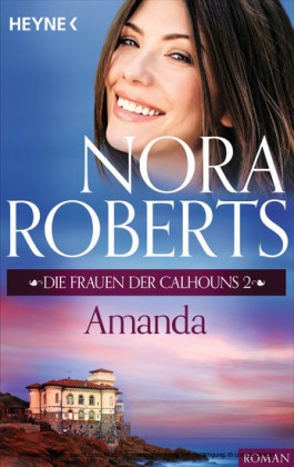 Die Frauen der Calhouns 2. Amanda
