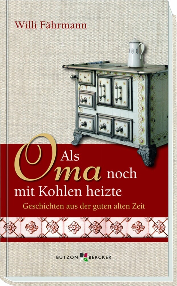 Als Oma noch mit Kohlen heizte main product photo