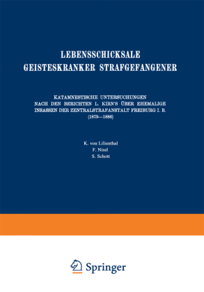 Lebensschicksale Geisteskranker Strafgefangener