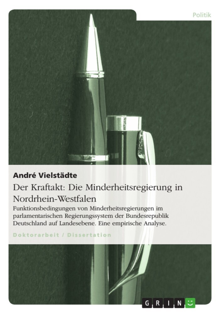 Der Kraftakt: Die Minderheitsregierung in Nordrhein-Westfalen main product photo