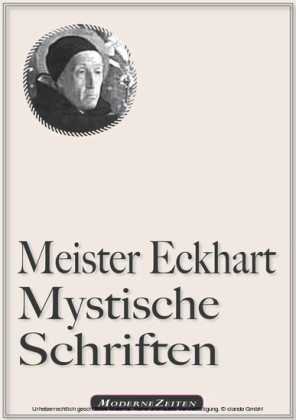 Meister Eckhart: Mystische Schriften