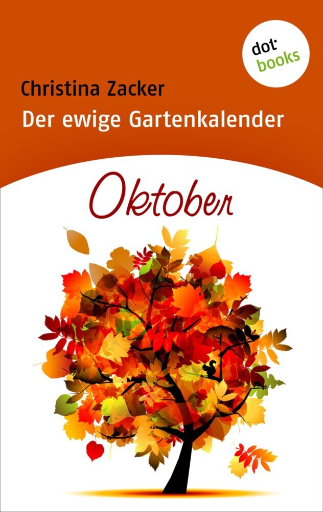 Der ewige Gartenkalender - Band 10: Oktober main product photo