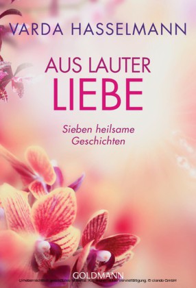 Aus lauter Liebe
