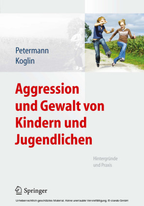 Aggression und Gewalt von Kindern und Jugendlichen