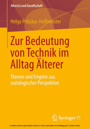 Zur Bedeutung von Technik im Alltag Älterer