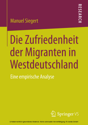 Die Zufriedenheit der Migranten in Westdeutschland