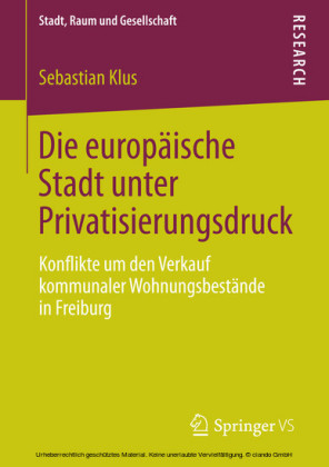 Die europäische Stadt unter Privatisierungsdruck