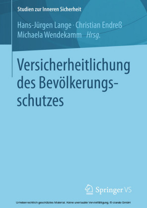 Versicherheitlichung des Bevölkerungsschutzes