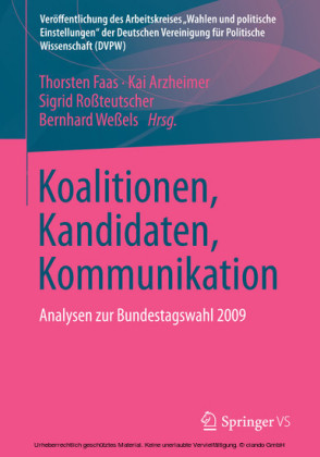 Koalitionen, Kandidaten, Kommunikation