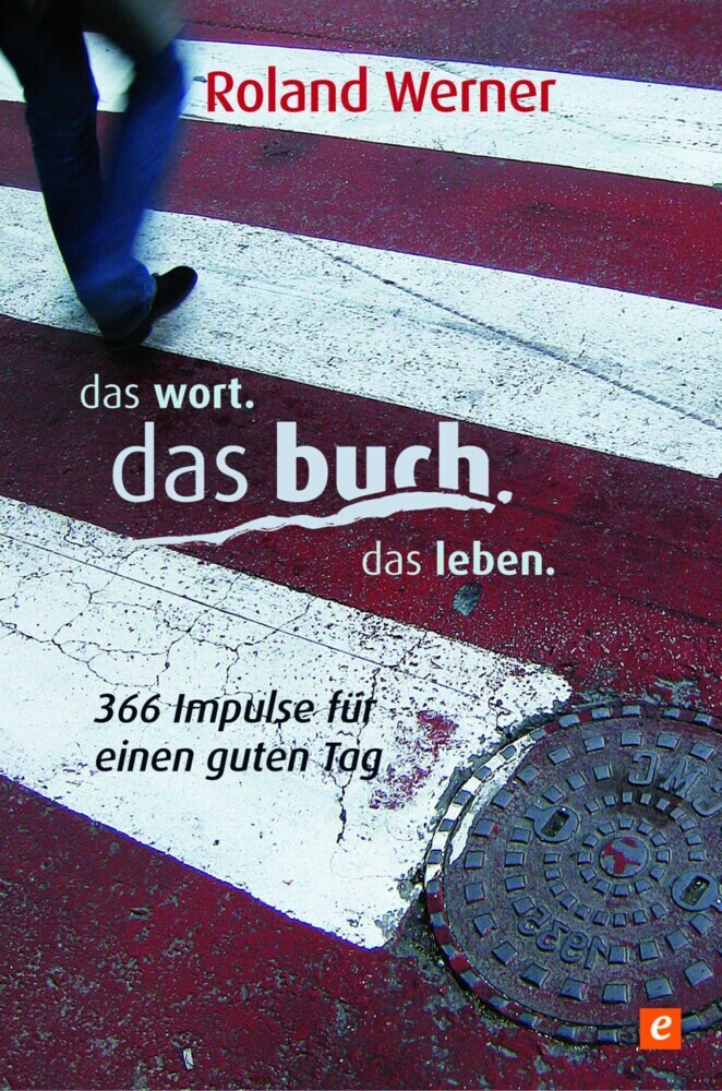 Das Wort. Das Buch. Das Leben. main product photo