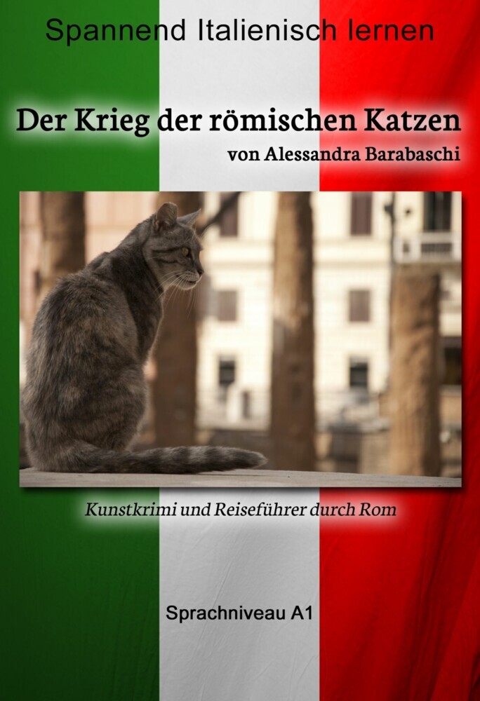 Der Krieg der römischen Katzen - Sprachkurs Italienisch-Deutsch A1 main product photo