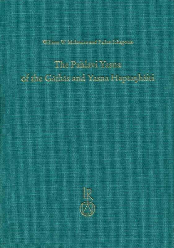 The Pahlavi Yasna of the Gathas and Yasna Haptanhaiti main product photo