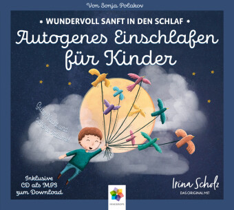 AUTOGENES EINSCHLAFEN FÜR KINDER, m. 1 Audio, 1 Audio-CD