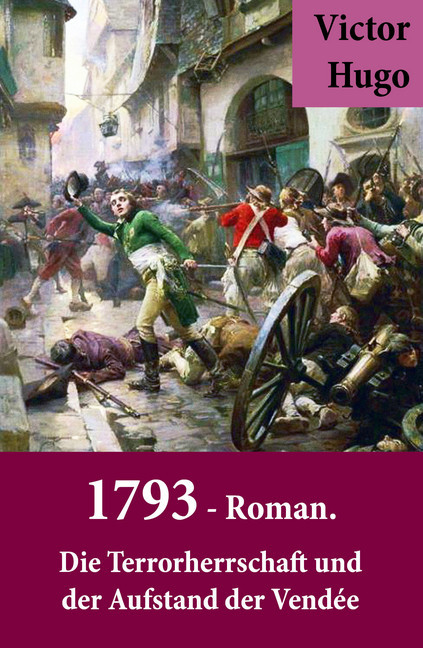 1793 - Roman. Die Terrorherrschaft und der Aufstand der Vendée main product photo