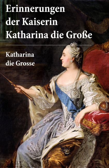 Erinnerungen der Kaiserin Katharina die Große main product photo