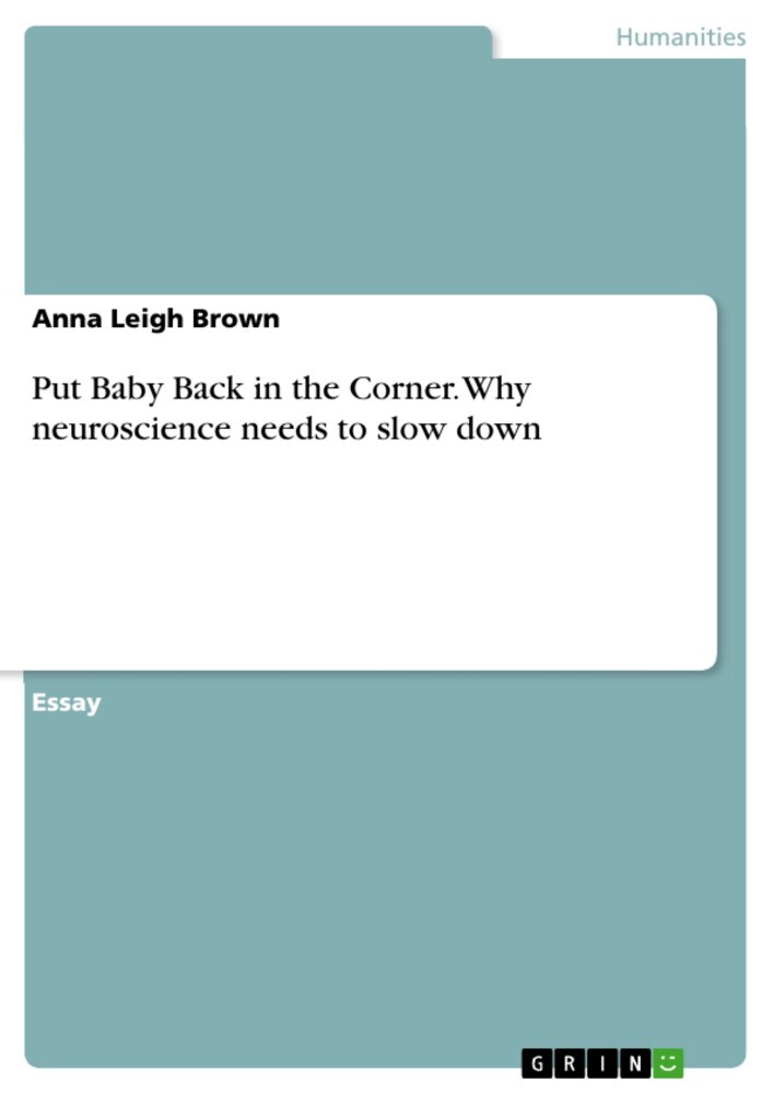 Put Baby Back in the Corner. Why neuroscience needs to slow down main product photo