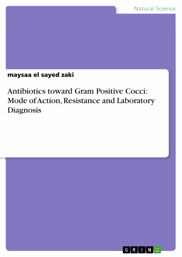 Antibiotics toward Gram Positive Cocci: Mode of Action, Resistance and Laboratory Diagnosis main product photo