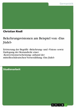Bekehrungsvisionen am Beispiel von "Das Jüdel"