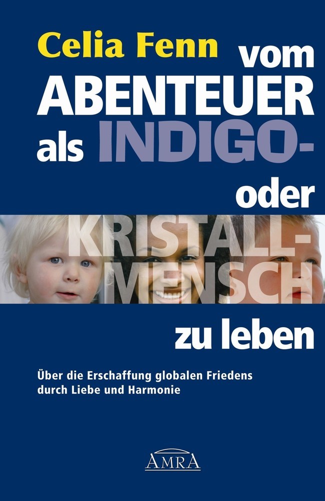 Vom Abenteuer, als Indigo- oder Kristallmensch zu leben main product photo